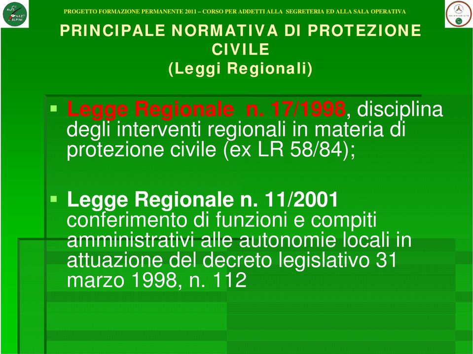 LR 58/84); Legge Regionale n.