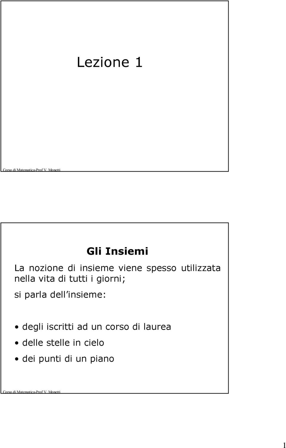 parla dell insieme: degli iscritti ad un corso di