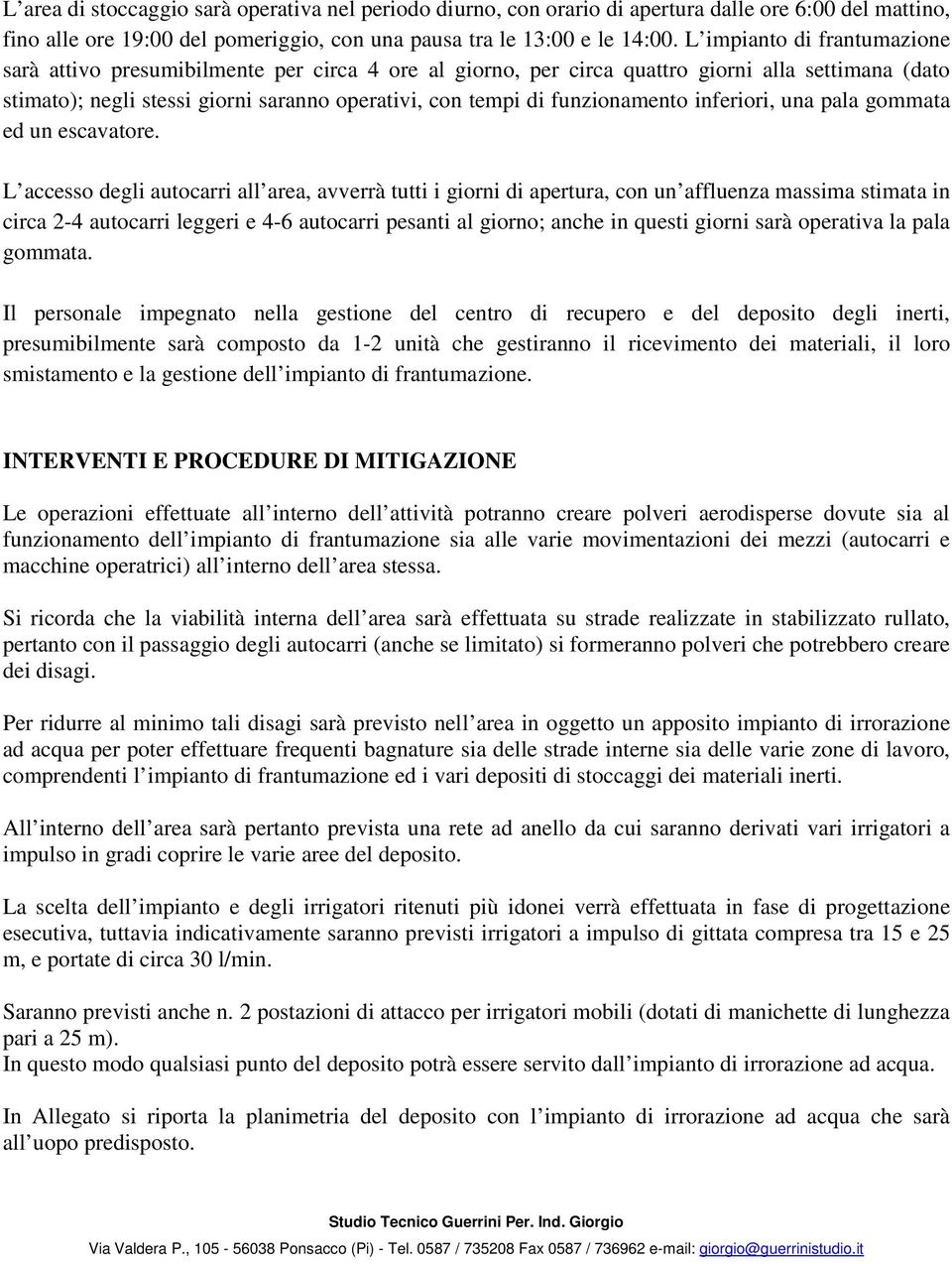 funzionamento inferiori, una pala gommata ed un escavatore.