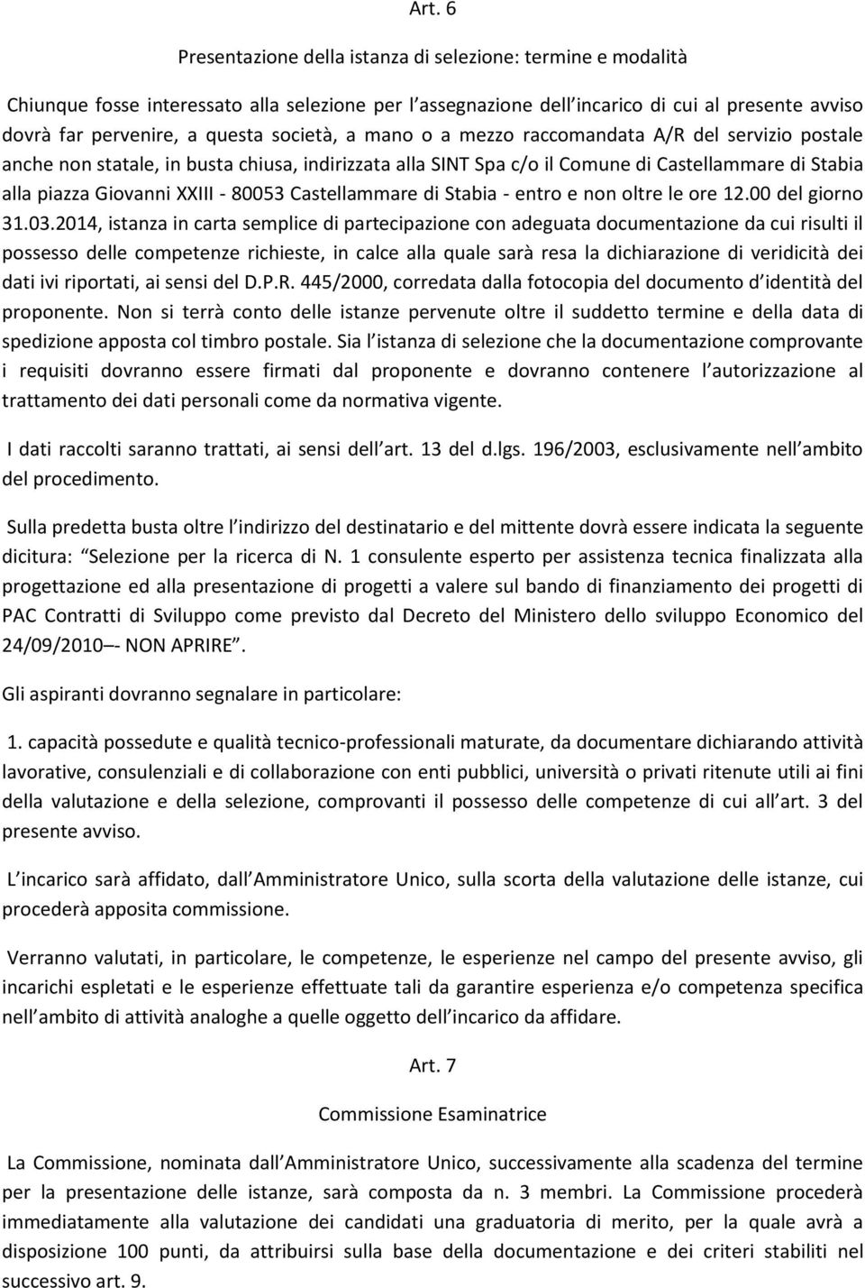 80053 Castellammare di Stabia - entro e non oltre le ore 12.00 del giorno 31.03.