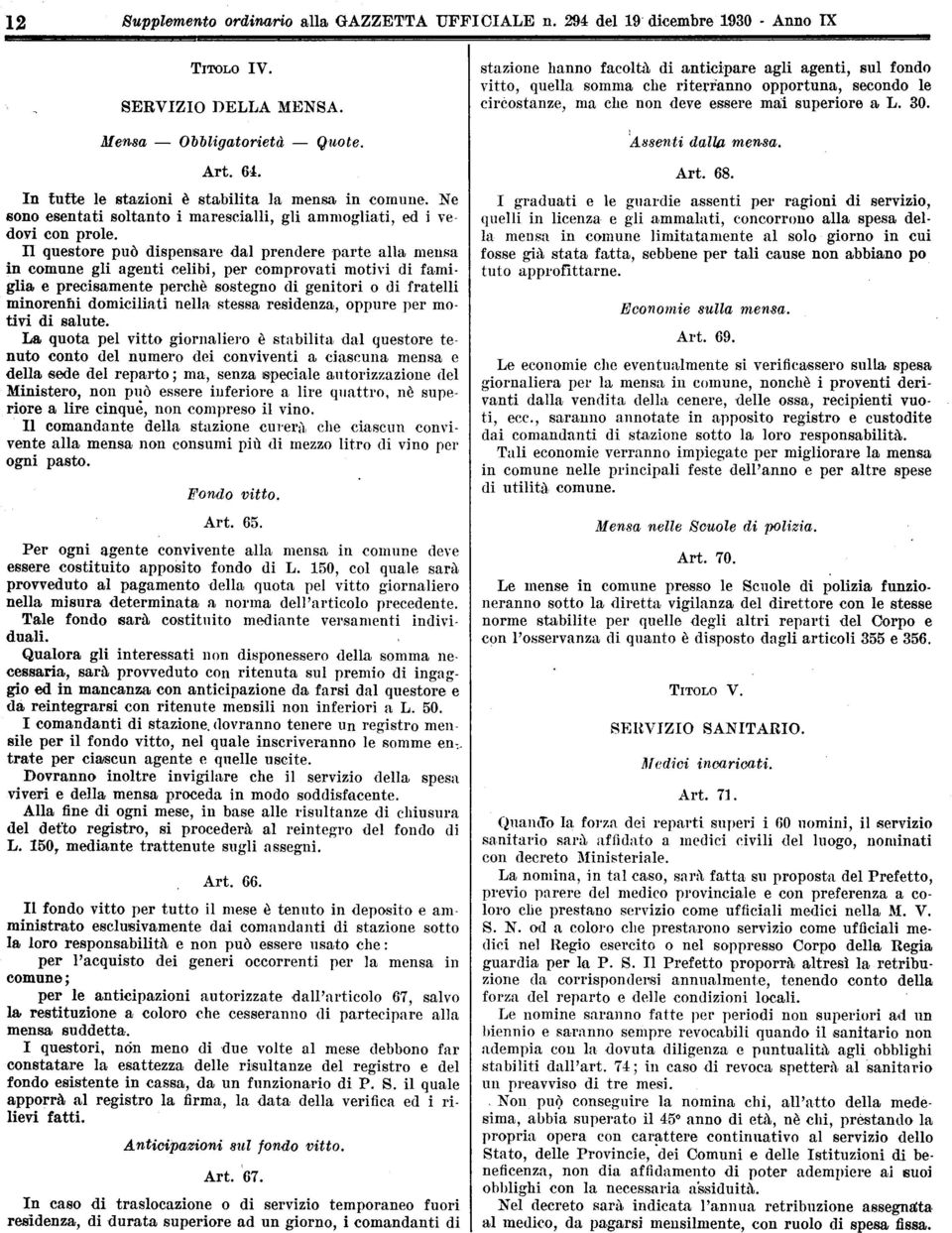 cmprvti mtivi fmi prcismnt chè sstgn gnitri frtlli mrnni dmiciliti nll stss rsidnz, ppur mtivi slut L qut pl vitt girnlir è stbilit dl qustr tnut cnt dl numr di cnvivnti ciscun mns dll sd dl rprt; m,