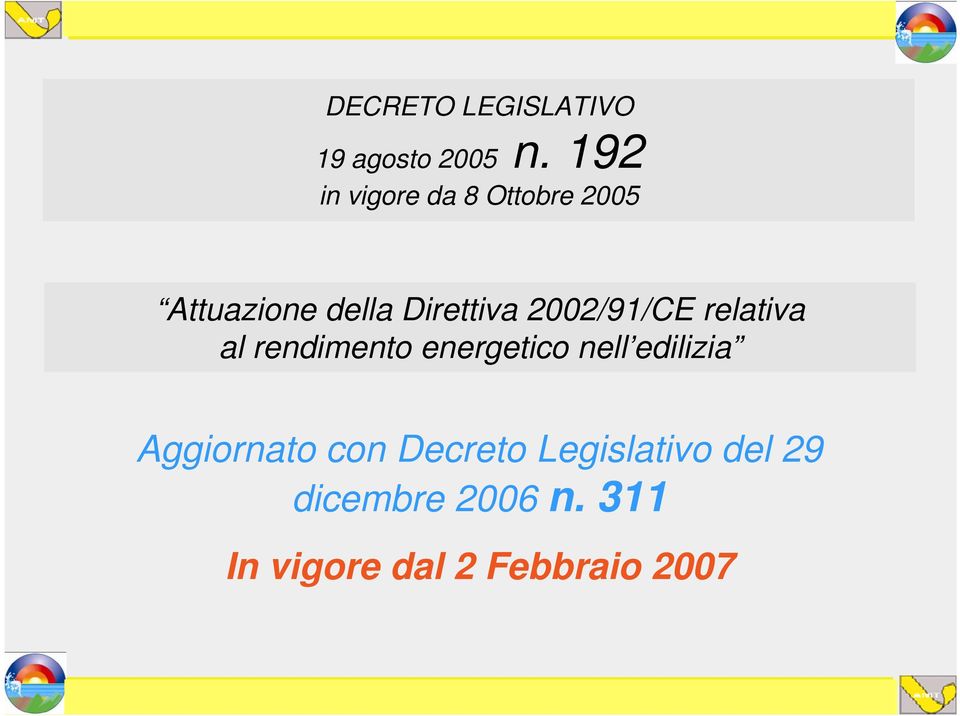 2002/91/CE relativa al rendimento energetico nell edilizia