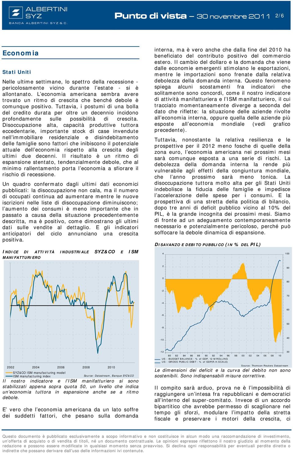 Tuttavia, i postumi di una bolla del credito durata per oltre un decennio incidono profondamente sulle possibilità di crescita.