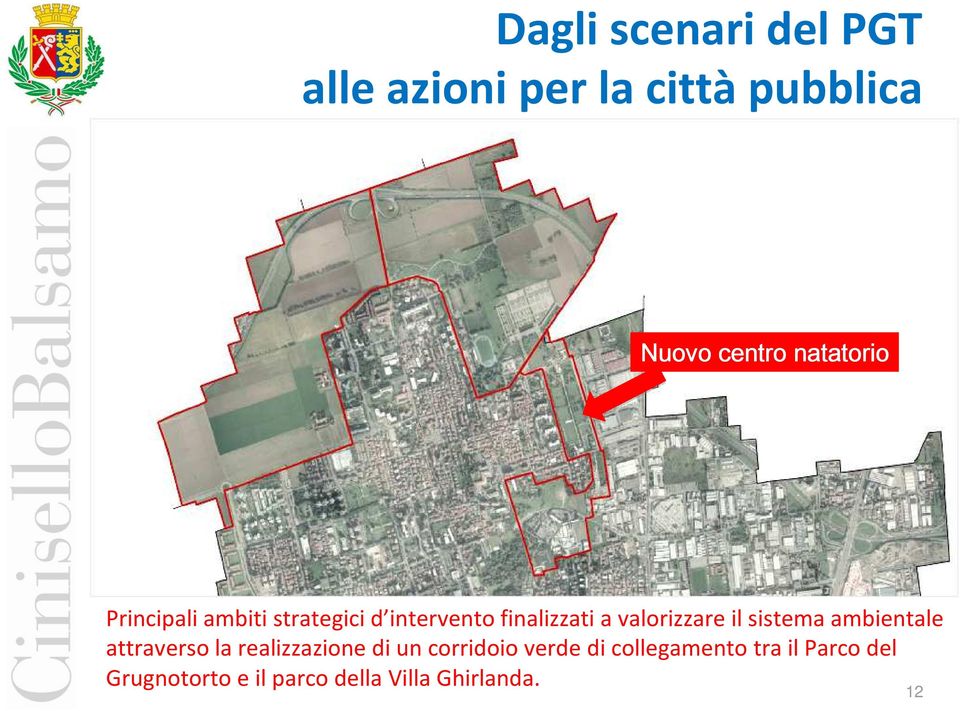 valorizzare il sistema ambientale attraverso la realizzazione di un