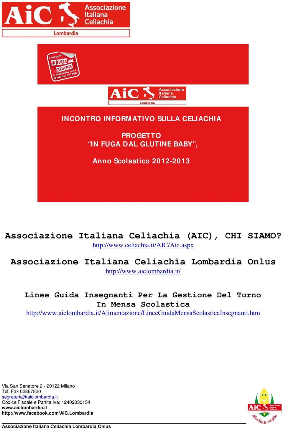 http://www.celiachia.it/aic/aic.