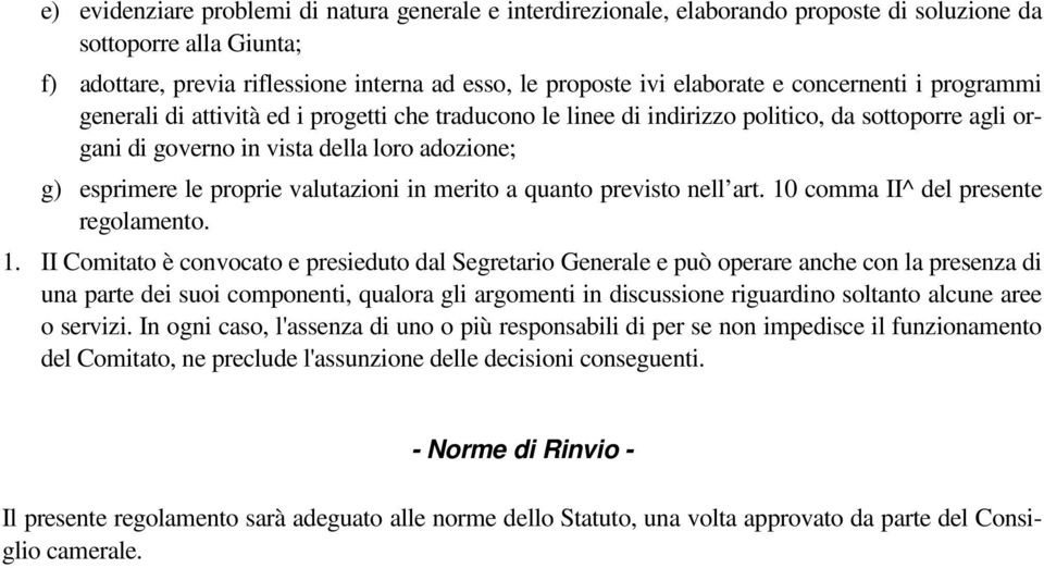 valutazioni in merito a quanto previsto nell art. 10