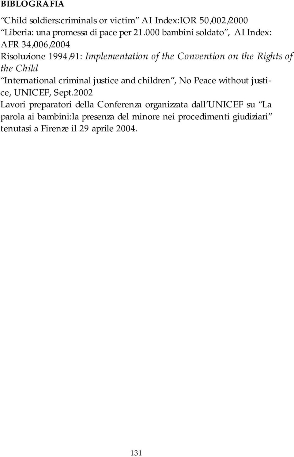 Child International criminal justice and children, No Peace without justice, UNICEF, Sept.