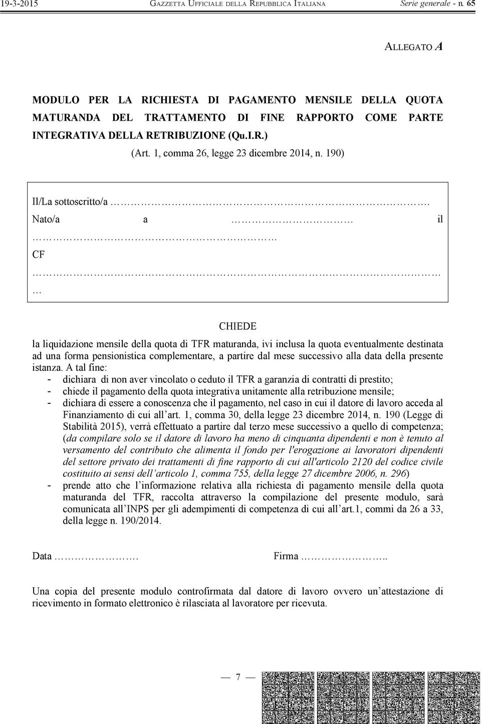 1, comma 26, legge 23 dicembre 2014, n. 190) Il/La sottoscritto/a.