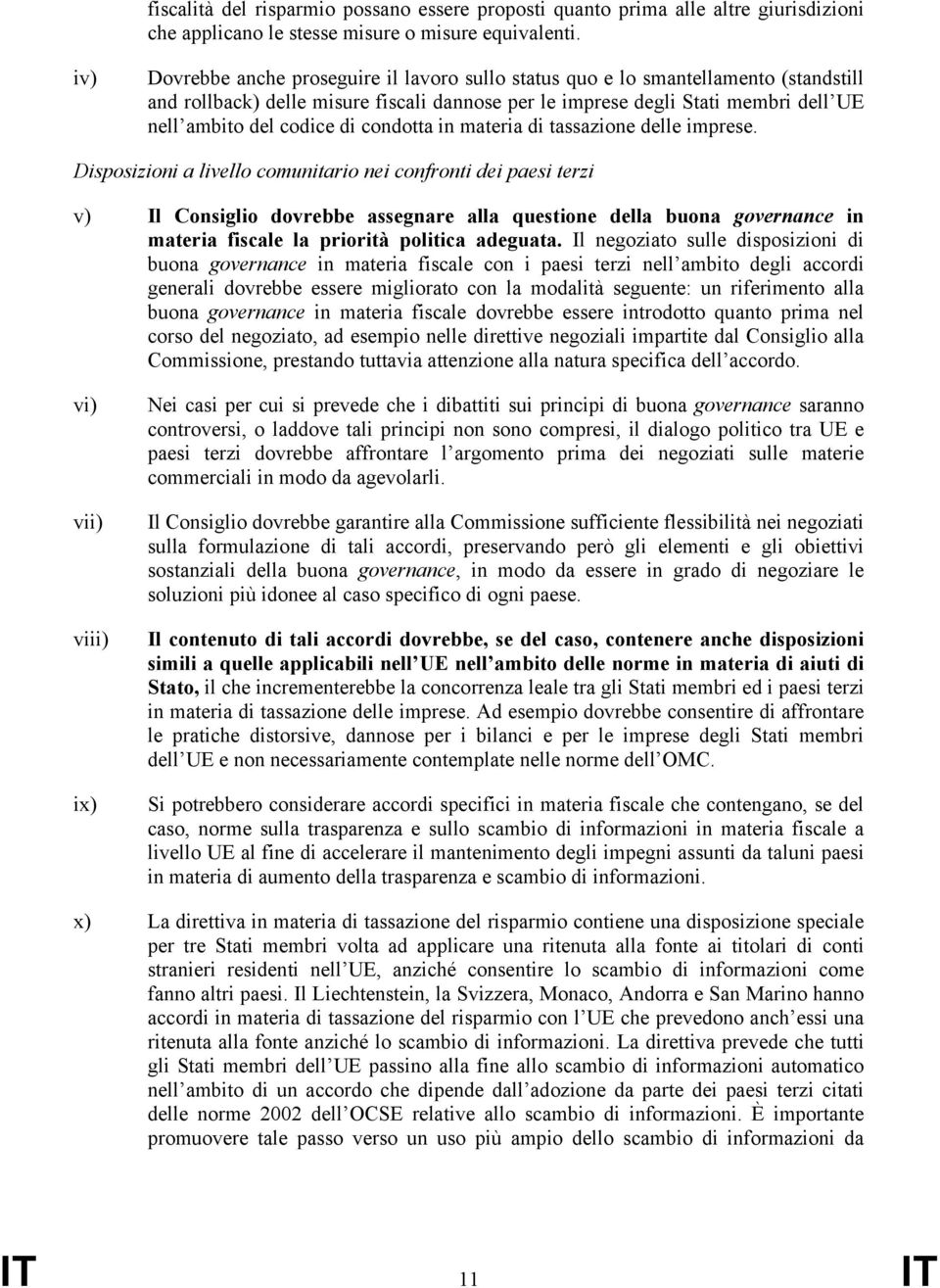 condotta in materia di tassazione delle imprese.