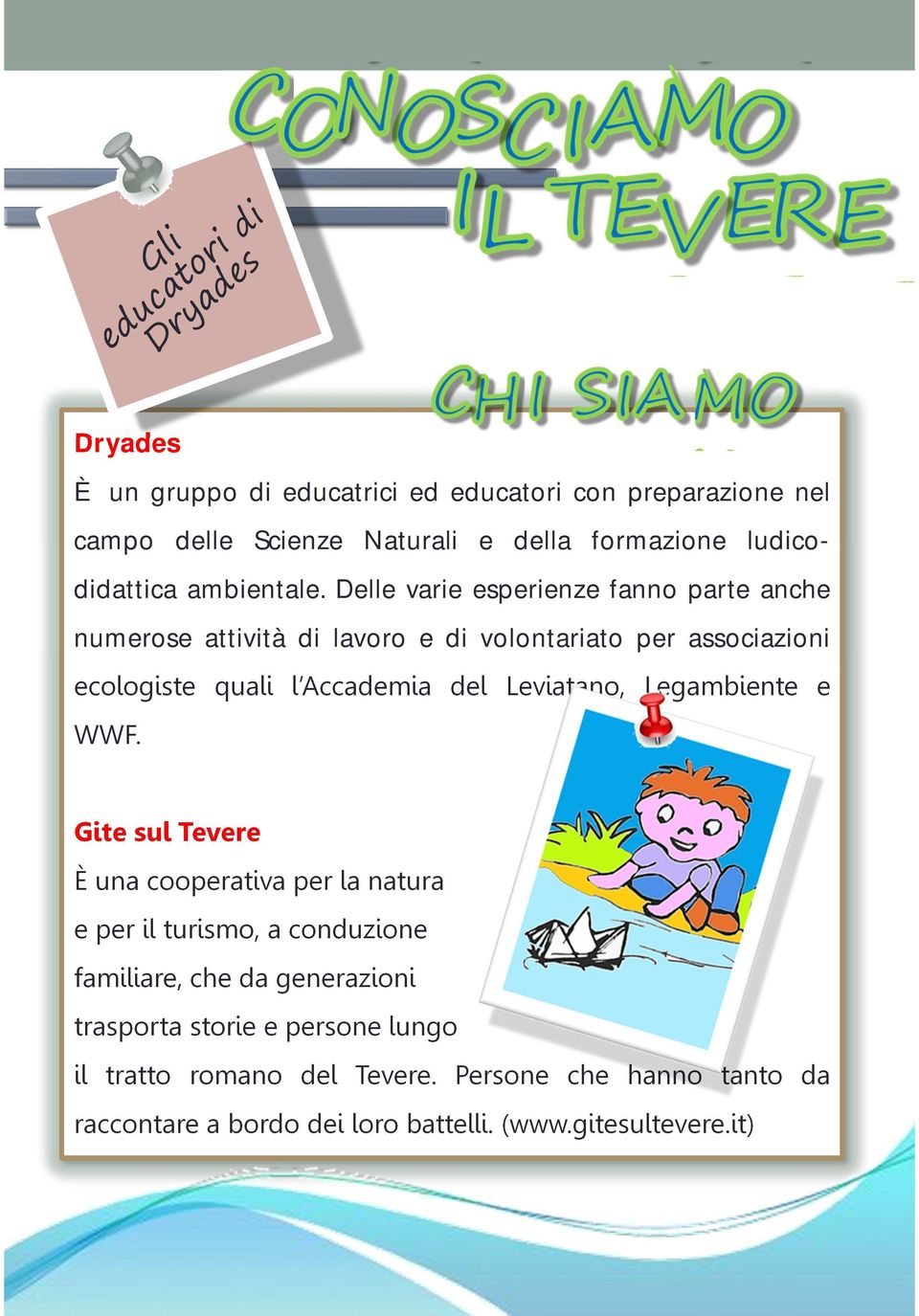 Delle varie esperienze fann parte anche numerse attività di lavr e di vlntariat per assciazini eclgiste quali l Accademia del