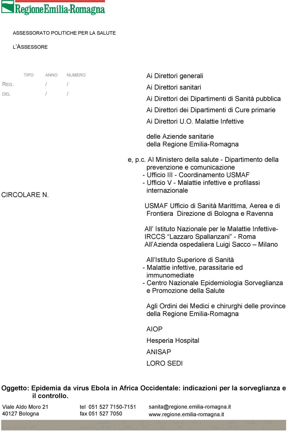 Malattie Infettive delle Aziende sanitarie della Regione Emilia-Romagna CIRCOLARE N. e, p.c.