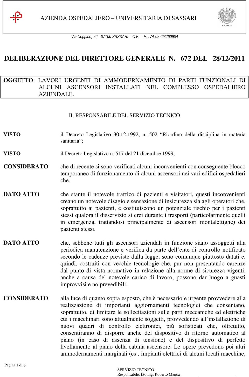 502 Riordino della disciplina in materia sanitaria ; il Decreto Legislativo n.