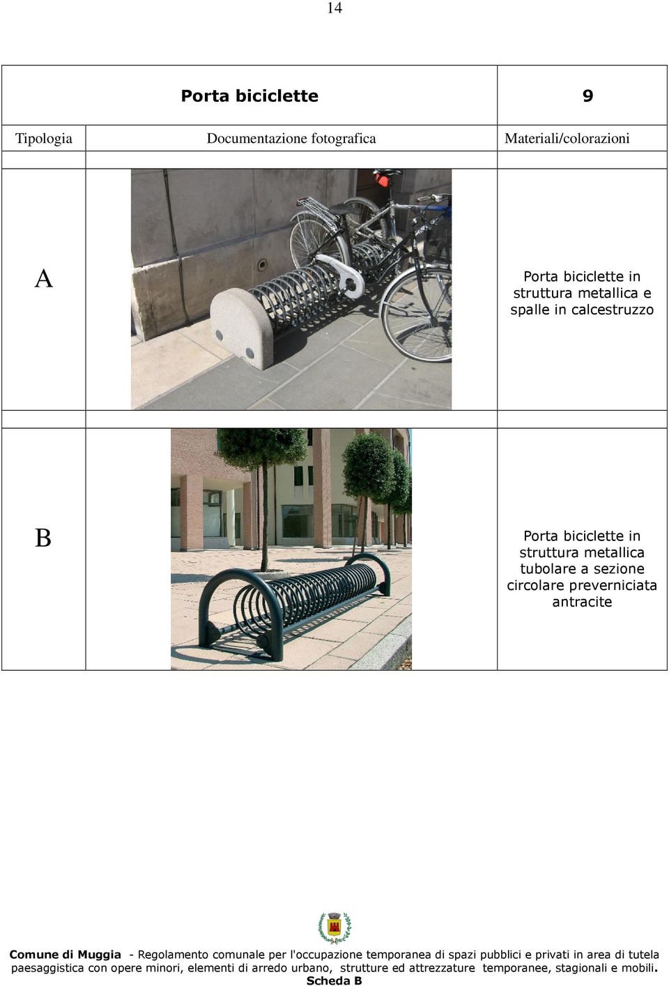 Porta biciclette in struttura metallica