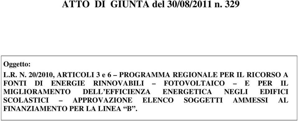 ENERGIE RINNOVABILI FOTOVOLTAICO E PER IL MIGLIORAMENTO DELL EFFICIENZA