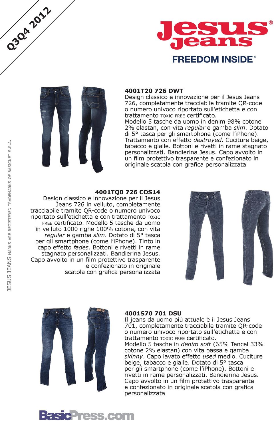 Bottoni e rivetti in rame stagnato T 76 COS Design classico e innovazione per il Jesus Jeans 76 in velluto, completamente tracciabile tramite R-code o numero univoco riportato sull etichetta e con