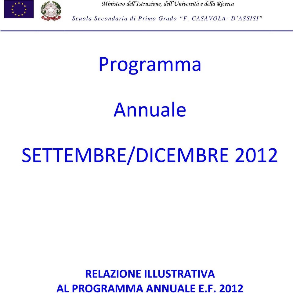 CASAVOLA- D ASSISI Programma Annuale