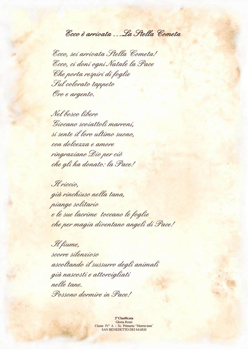 Il riccio, già rinchiuso nella tana, piange solitario e le sue lacrime toccano le foglie che per magia diventano angeli di Pace!