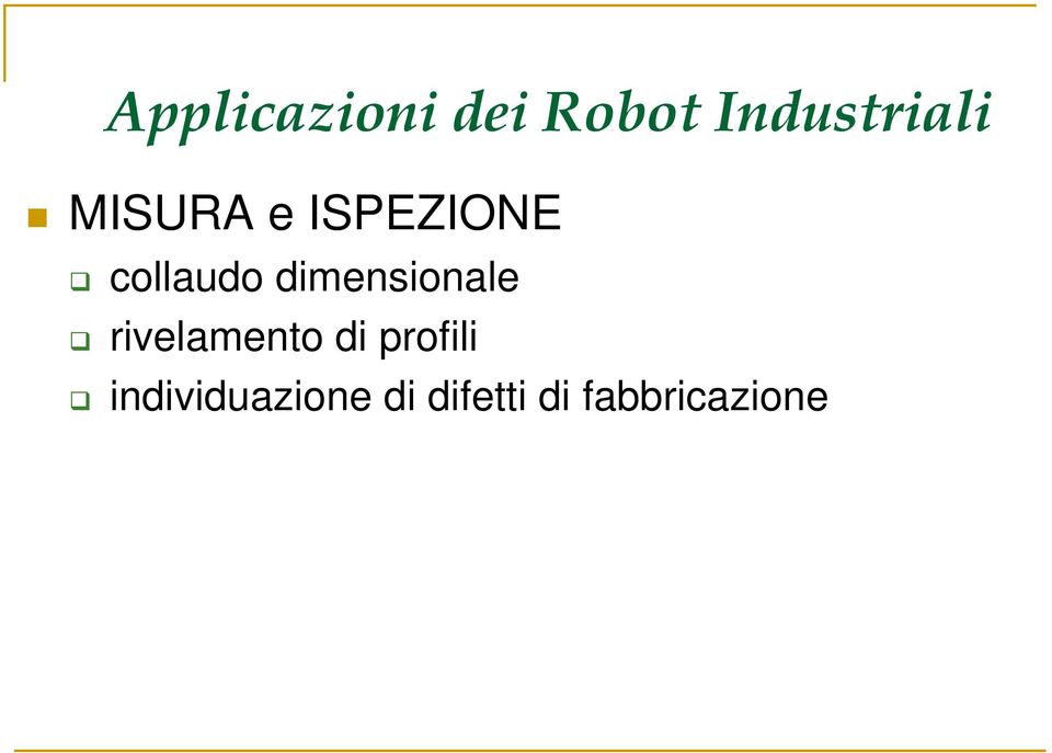 dimensionale rivelamento di profili