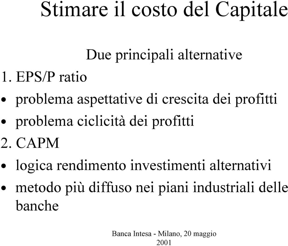 crescita dei profitti problema ciclicità dei profitti 2.