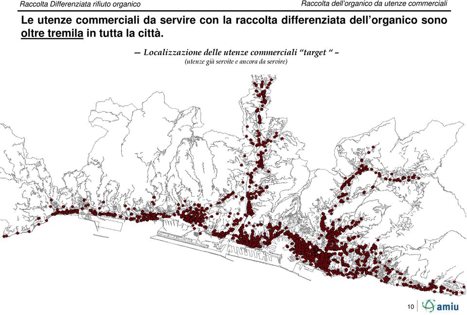 organico sono oltre tremila in tutta la città.