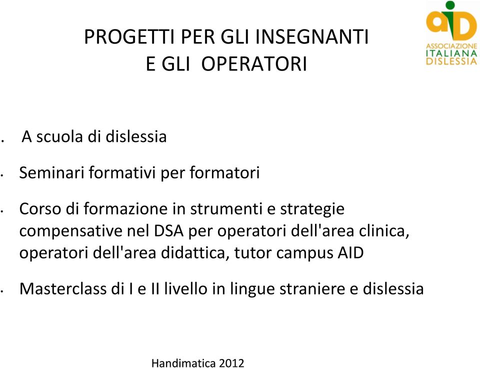 in strumenti e strategie compensative nel DSA per operatori dell'area