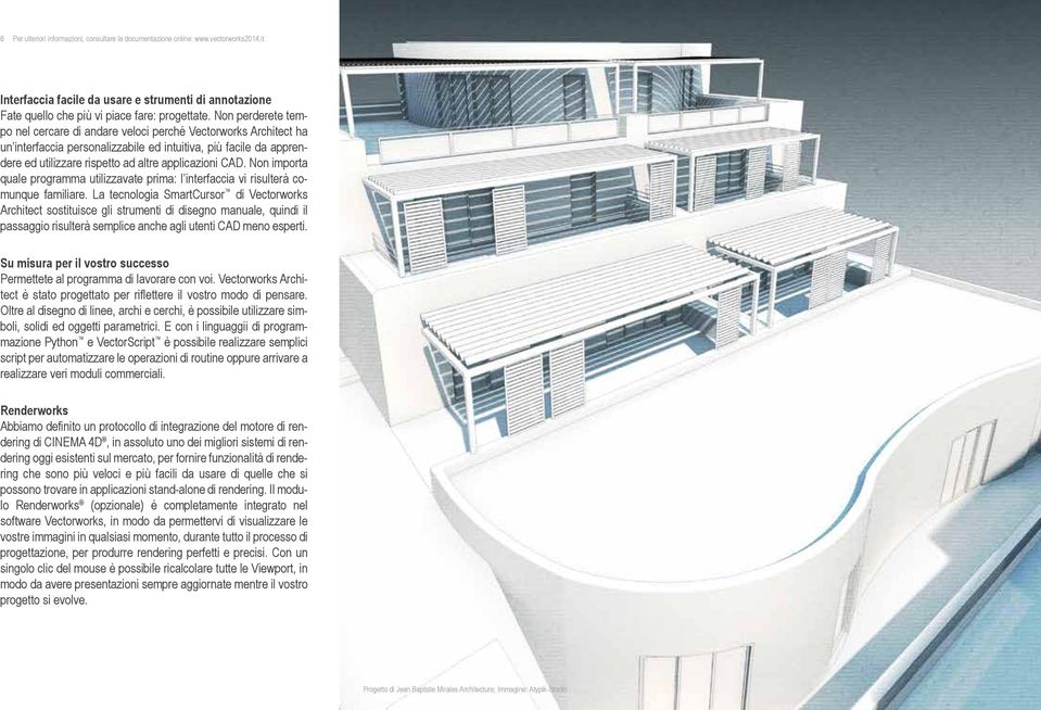 CAD. Non importa quale programma utilizzavate prima: l interfaccia vi risulterà comunque familiare.