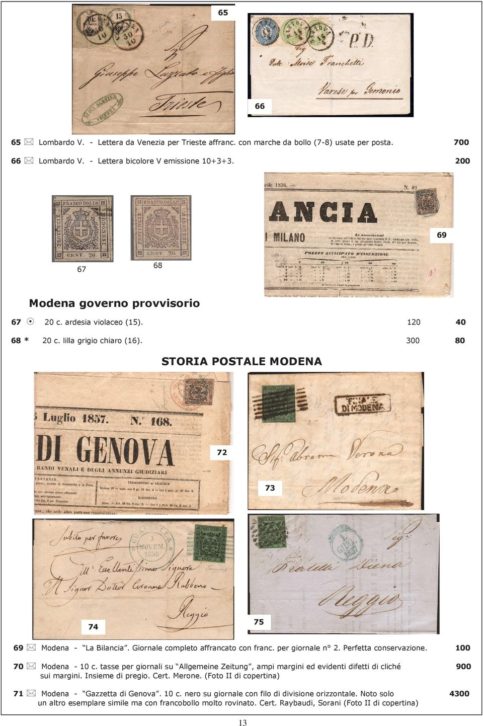 Giornale completo affrancato con franc. per giornale n 2. Perfetta conservazione. 100 70 Modena - 10 c.