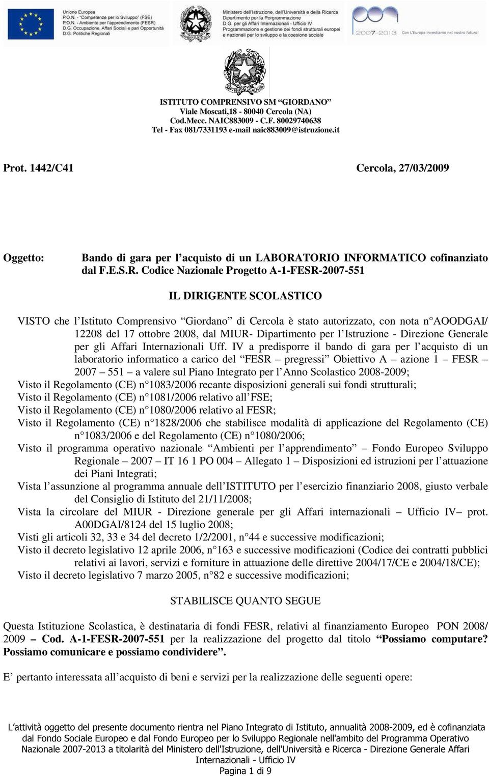 AOODGAI/ 12208 del 17 ottobre 2008, dal MIUR- Dipartimento per l Istruzione - Direzione Generale per gli Affari Internazionali Uff.