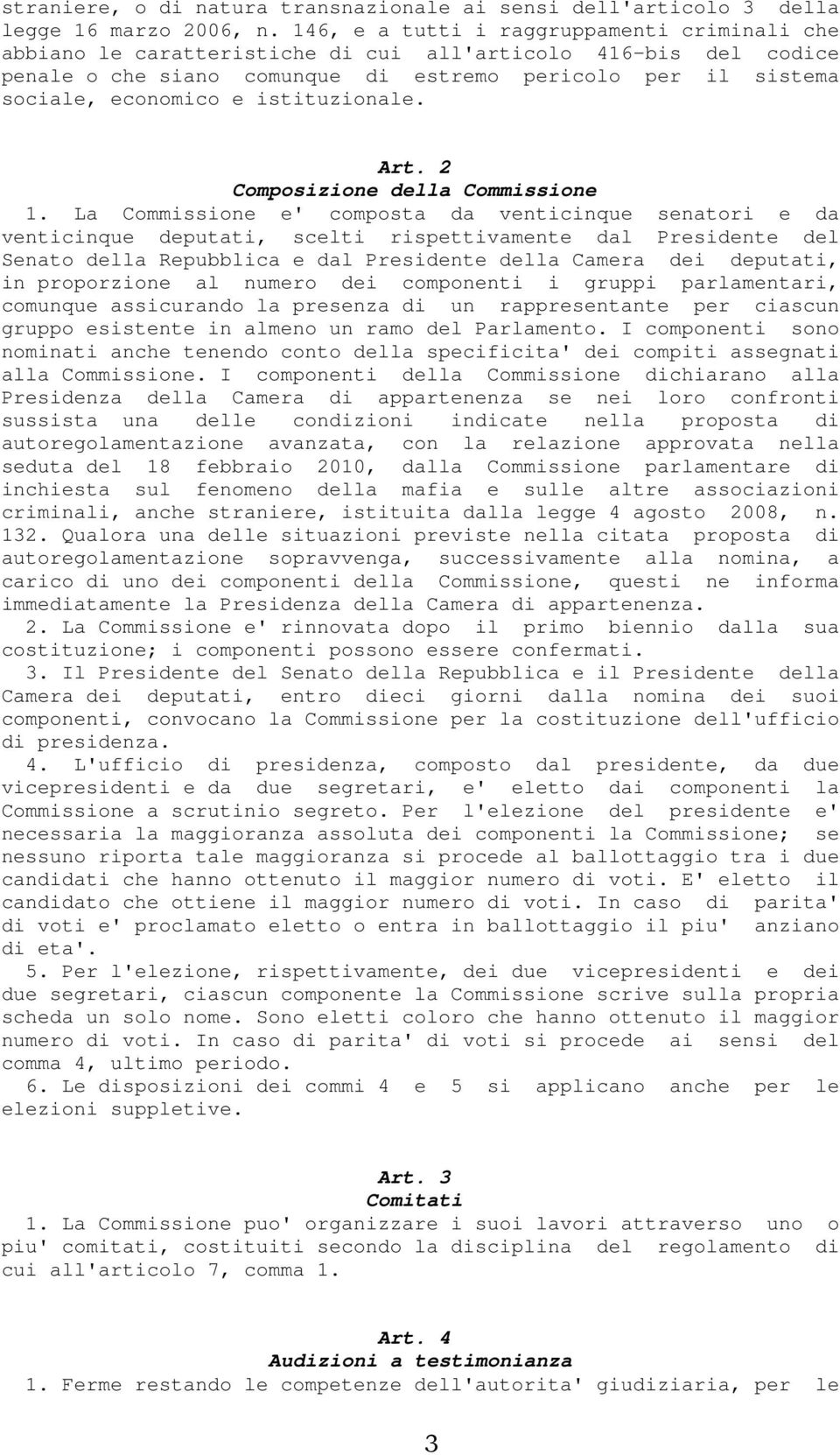 istituzionale. Art. 2 Composizione della Commissione 1.