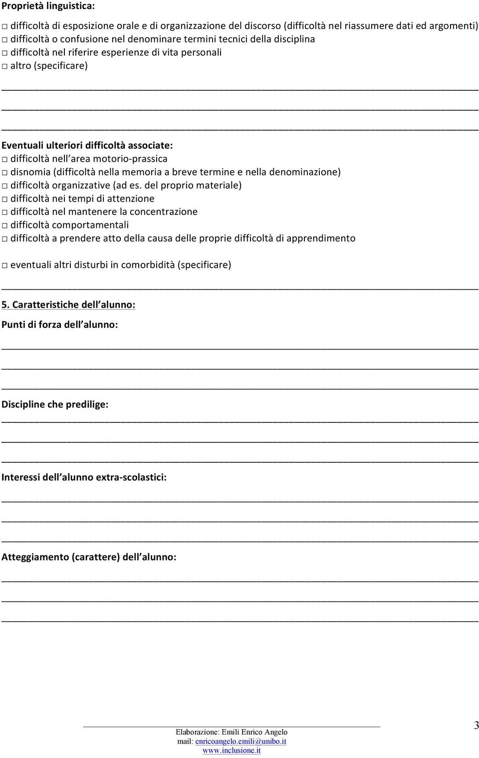 a breve termine e nella denominazione) difficoltà organizzative (ad es.