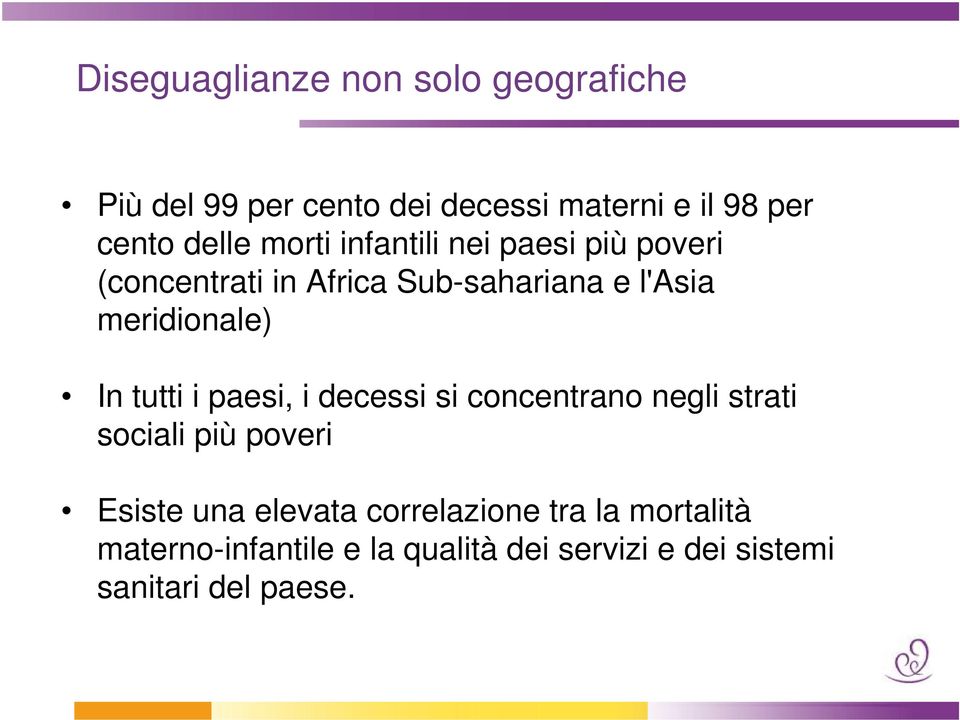 meridionale) In tutti i paesi, i decessi si concentrano negli strati sociali più poveri Esiste una