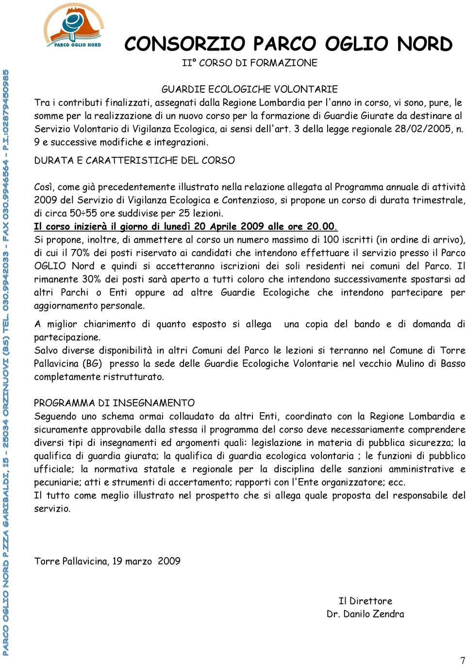 9 e successive modifiche e integrazioni.