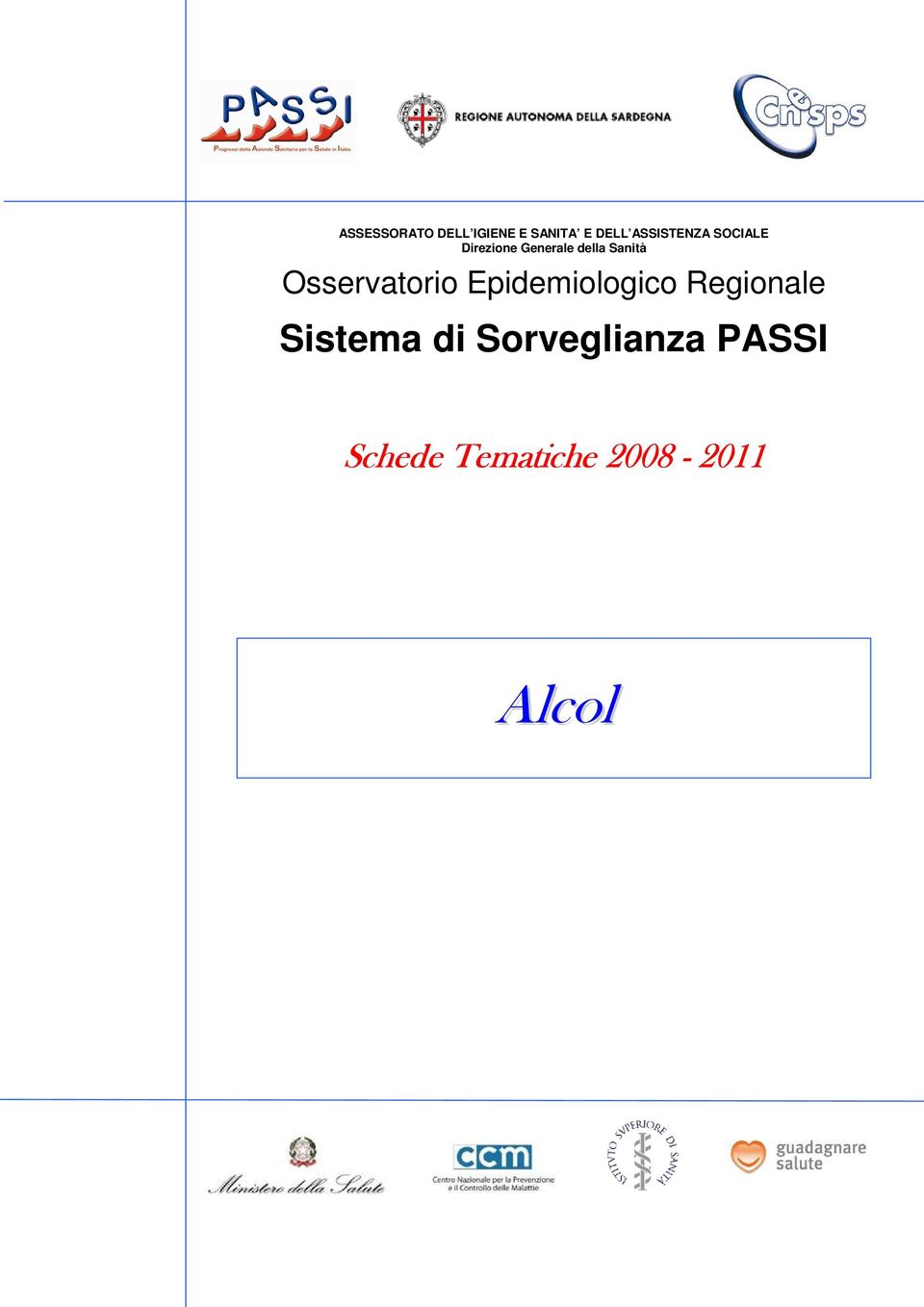 Sanità Osservatorio Epidemiologico Regionale