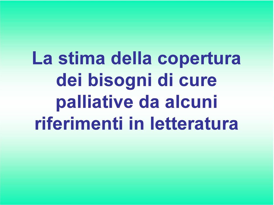 di cure palliative da