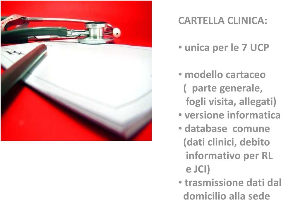 informatica database comune (dati clinici, debito