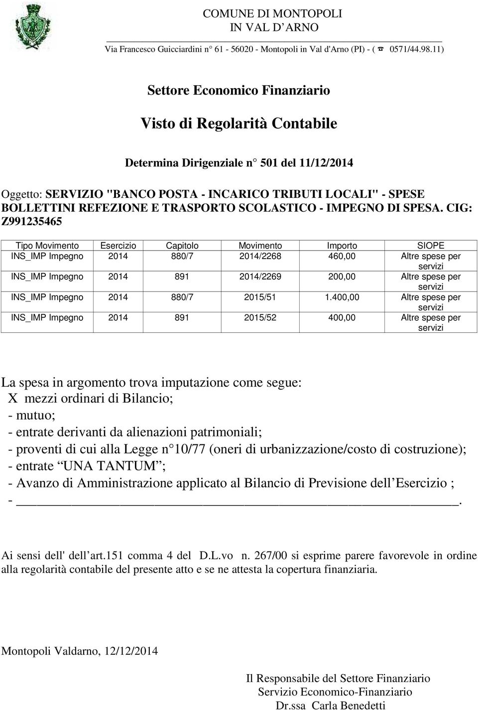 TRASPORTO SCOLASTICO - IMPEGNO DI SPESA.