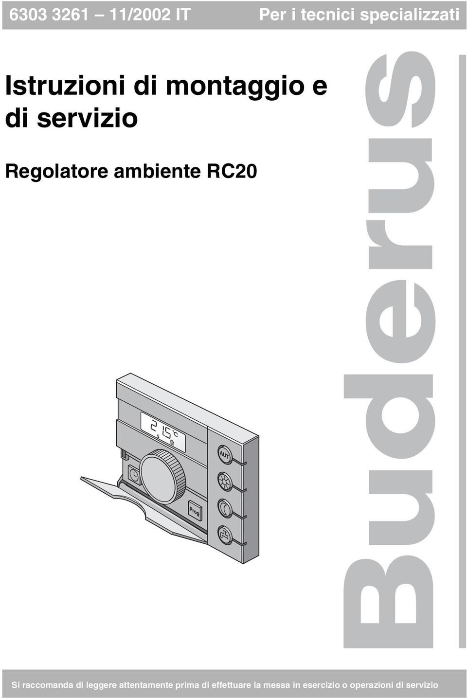 ambiente RC20 Si raccomanda di leggere attentamente