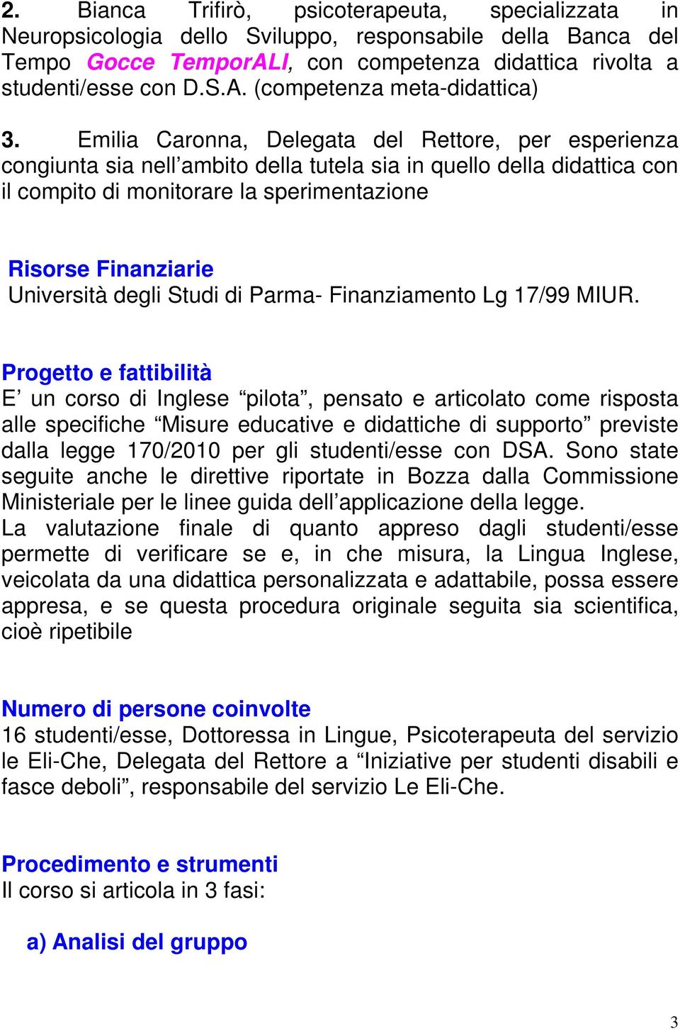 Università degli Studi di Parma- Finanziamento Lg 17/99 MIUR.