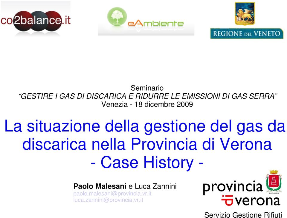 da discarica nella Provincia di Verona - Case History - paolo.