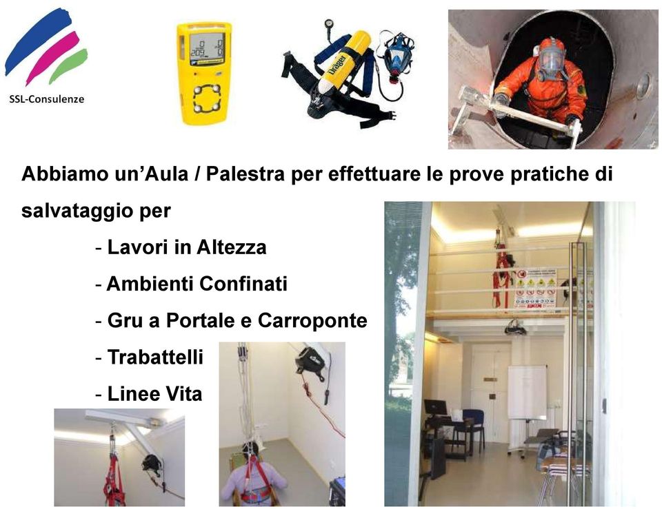 Lavori in Altezza - Ambienti Confinati -