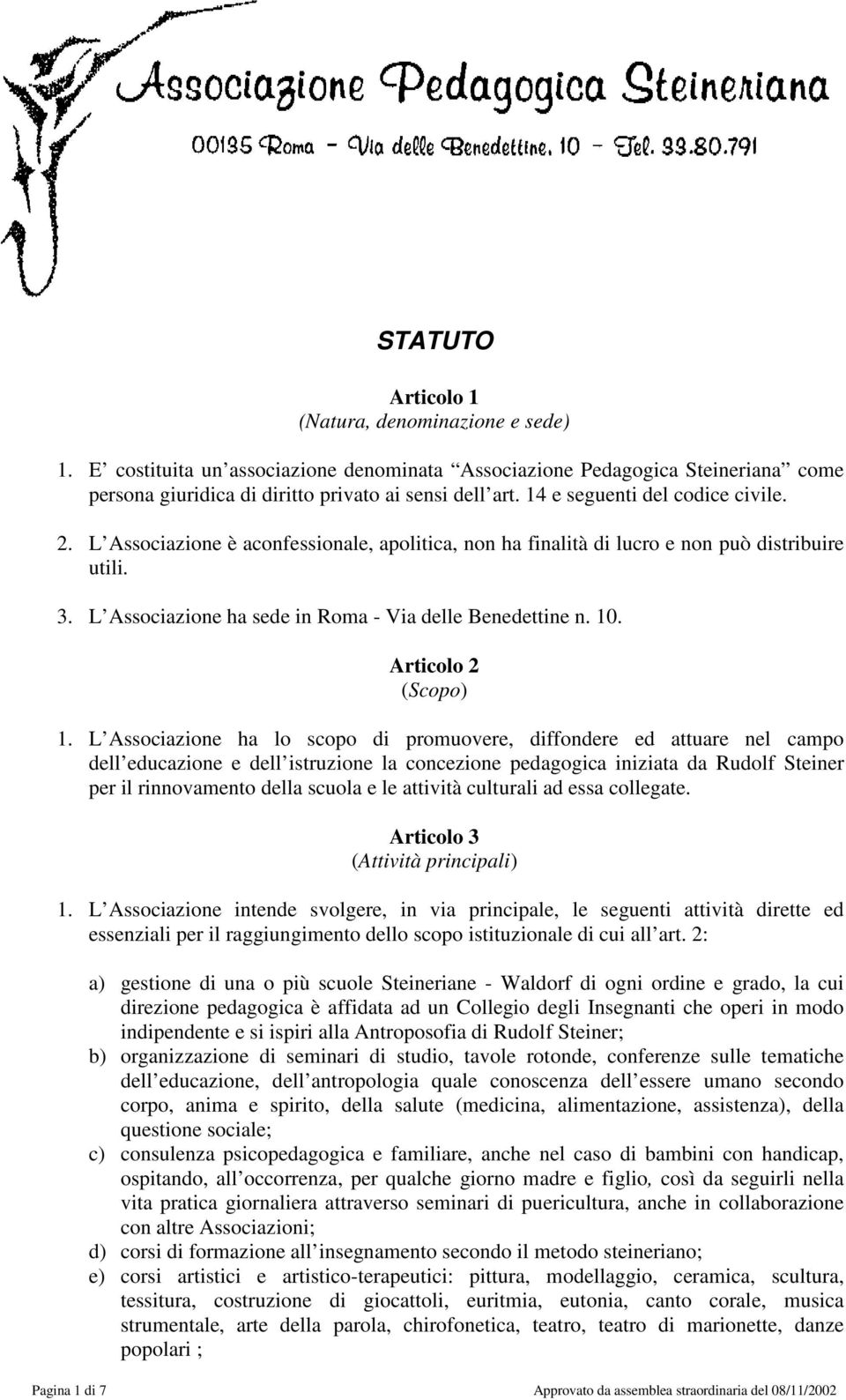 Articolo 2 (Scopo) 1.