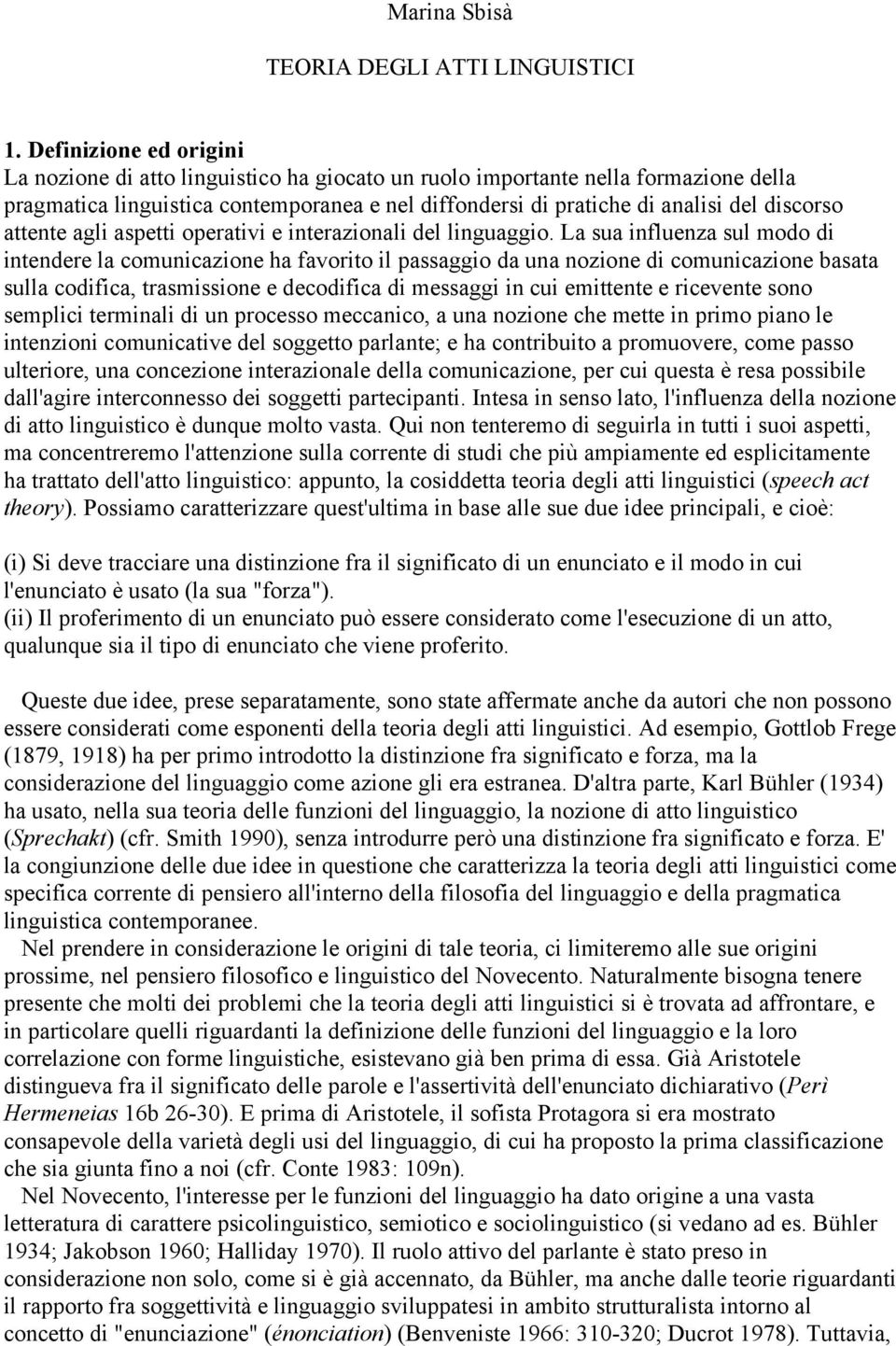 attente agli aspetti operativi e interazionali del linguaggio.