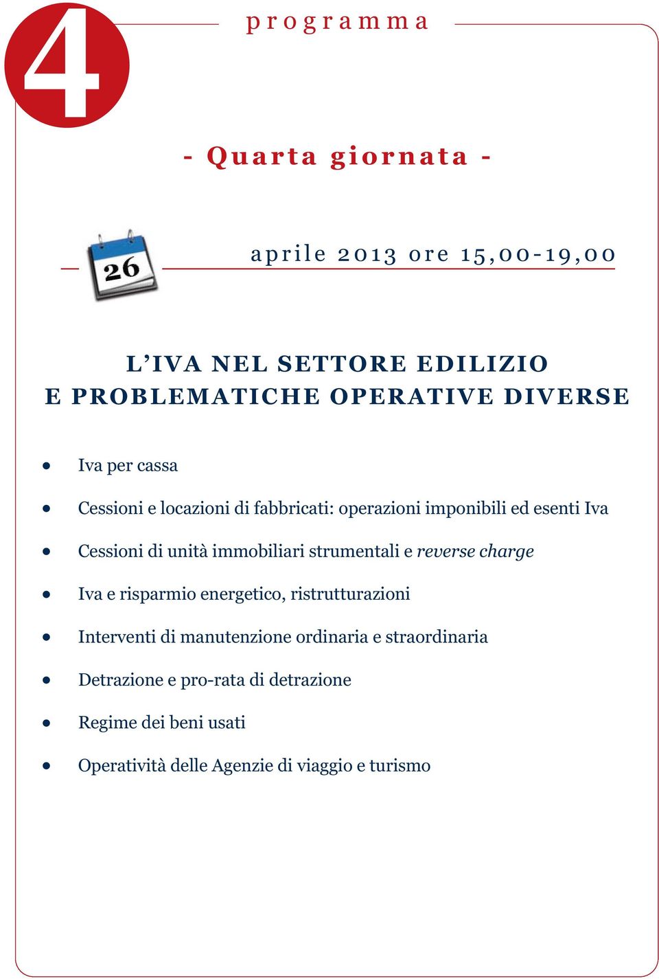 reverse charge Iva e risparmio energetico, ristrutturazioni Interventi di manutenzione ordinaria e