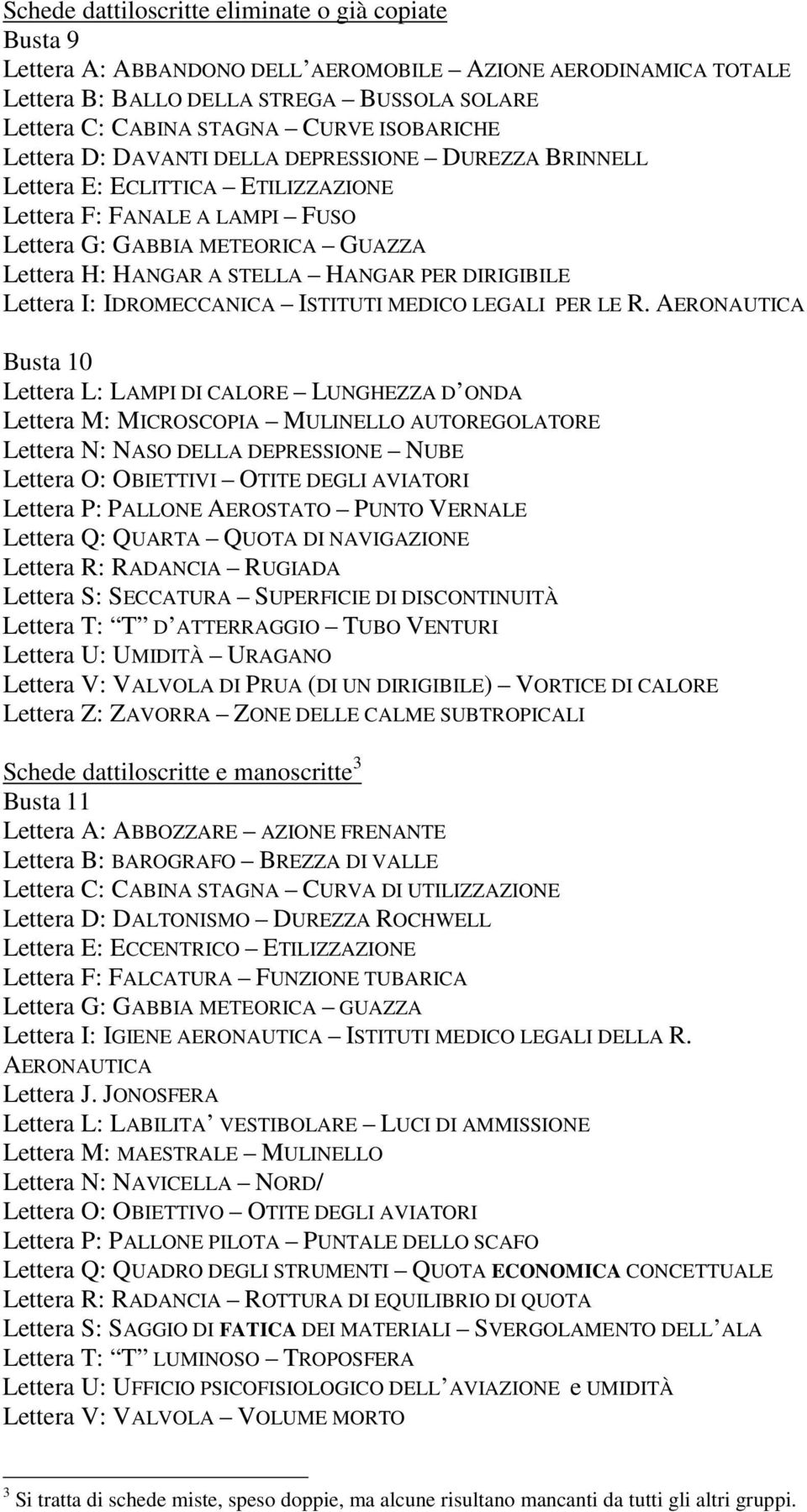 PER DIRIGIBILE Lettera I: IDROMECCANICA ISTITUTI MEDICO LEGALI PER LE R.