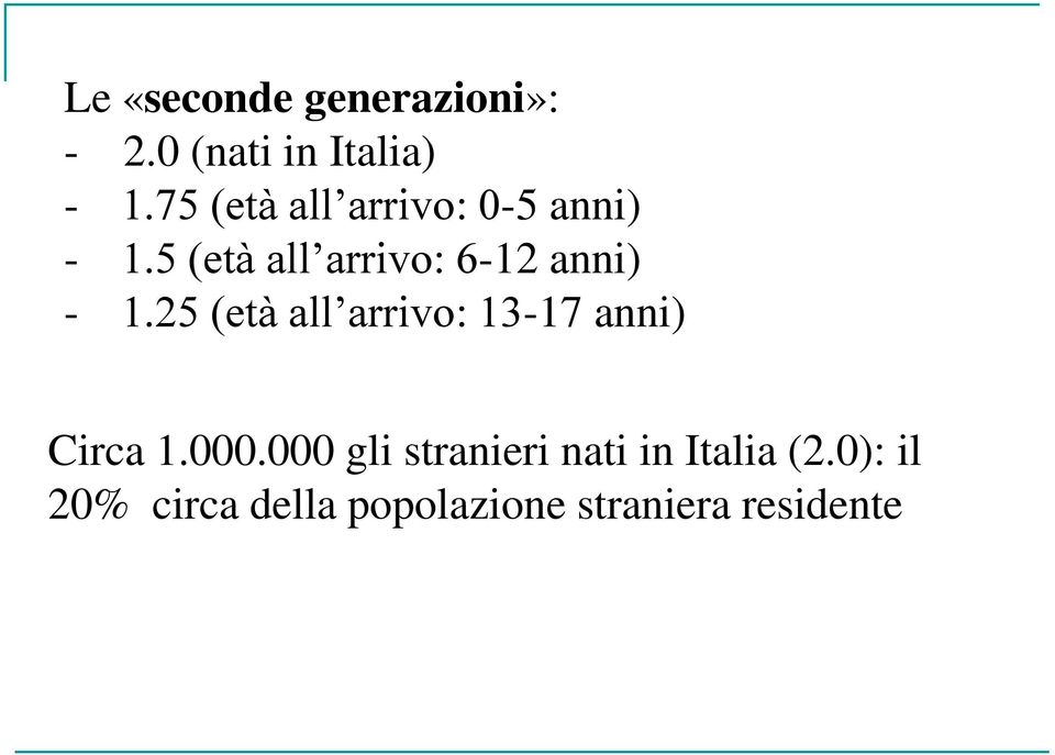 5 (età all arrivo: 6-12 anni) - 1.