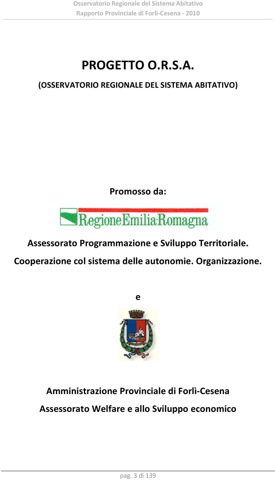 Programmazione e Sviluppo Territoriale.