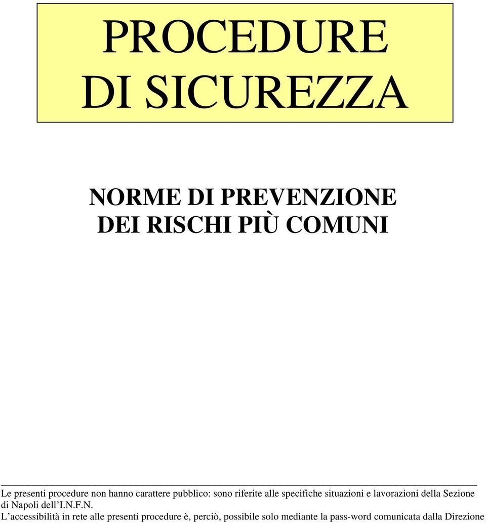 lavorazioni della Sezione di Na