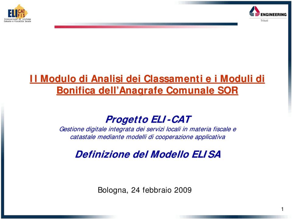 servizi locali in materia fiscale e e catastale mediante modelli di