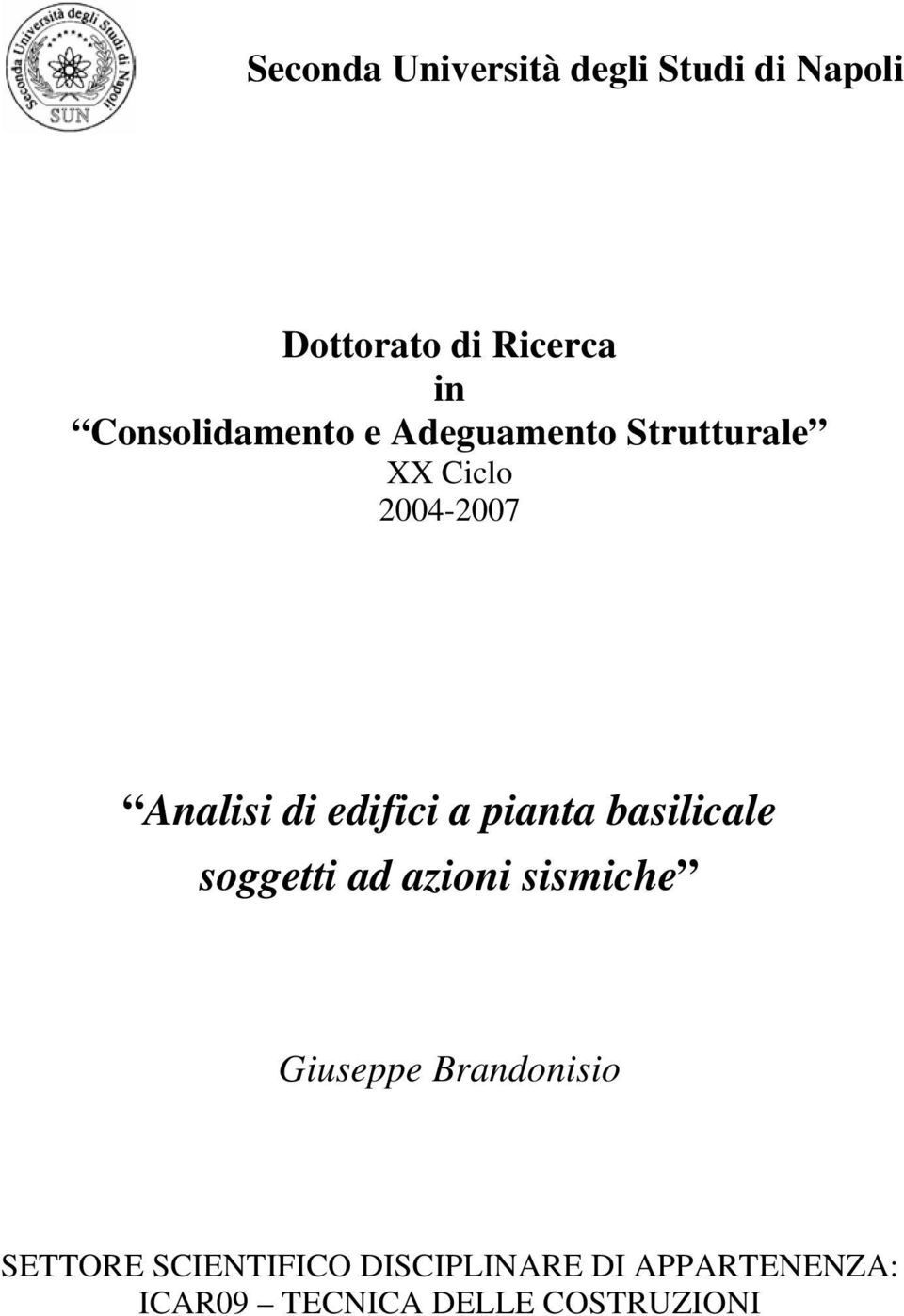 edifici a pianta basilicale soggetti ad azioni sismiche Giuseppe