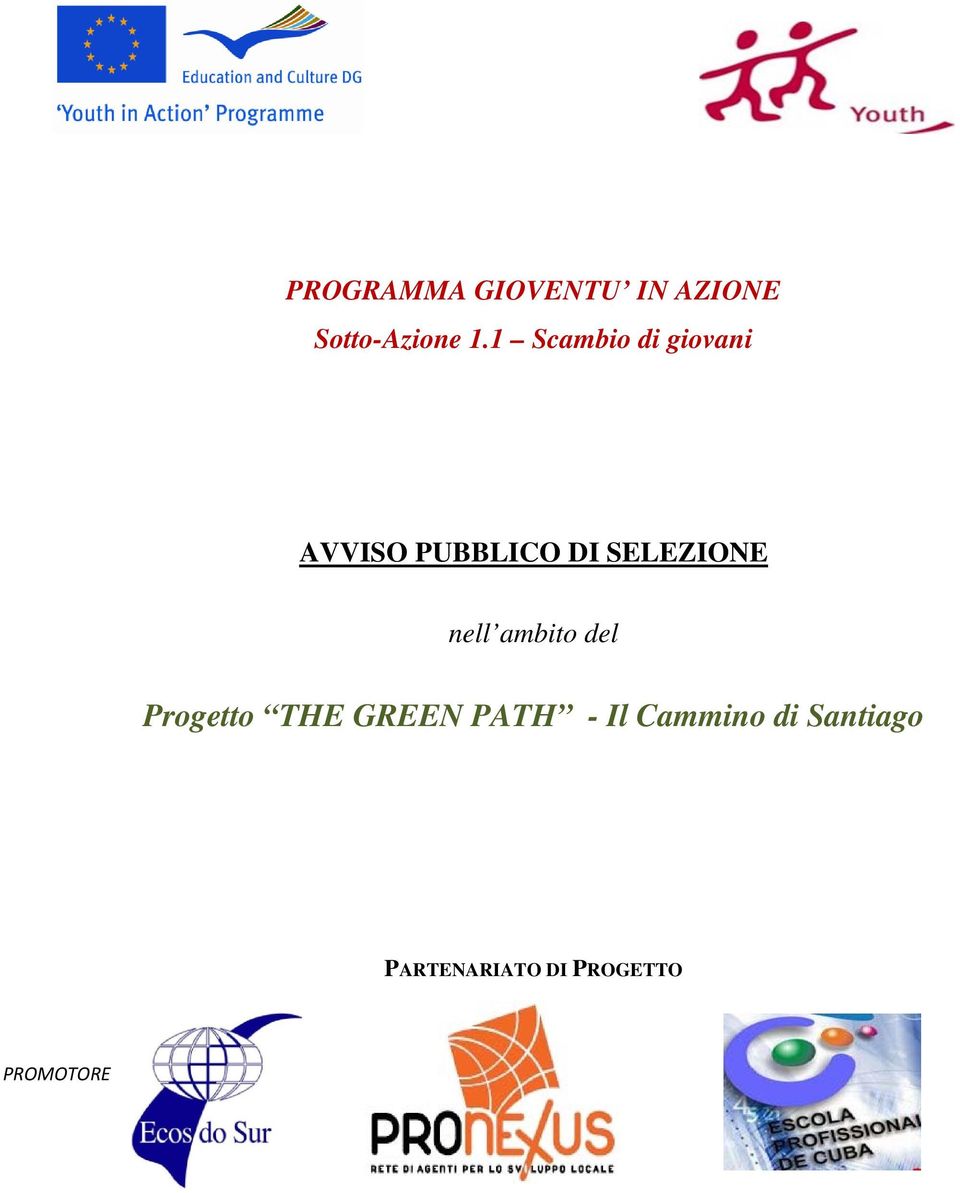 SELEZIONE nell ambito del Progetto THE GREEN